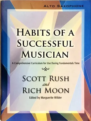 Habits Of A Successful Musician Alto Saxophone