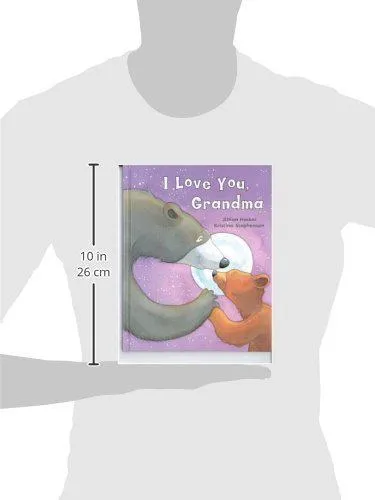 I Love You, Grandma Hardcover Book- Best Gift Book For Children and Their Grandmothers